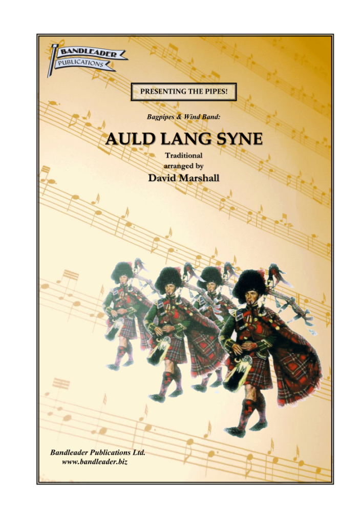 Auld Lang Syne - Cornemuse & Orchestre à Vent Auld Lang Syne - Cornemuse & Orchestre à Vent