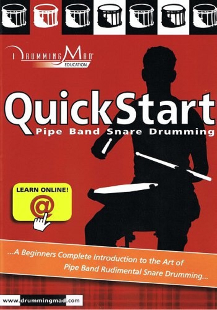 QuickStart® Pipe Band Snare Drumming QuickStart® Pipe Band Snare Drumming