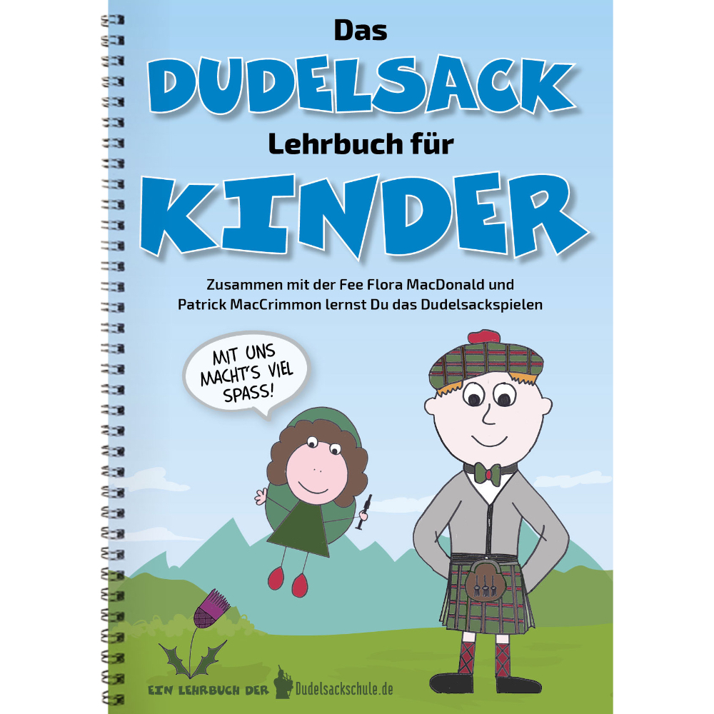 Das Dudelsack Lehrbuch für Kinder (Allemand)