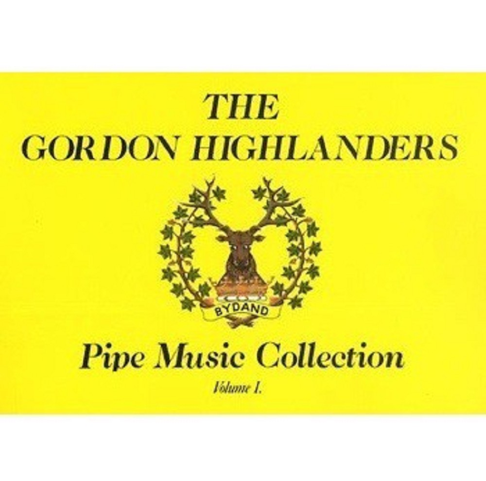 Livre - The Gordon Highlanders Collection Volume 1 Livre - The Gordon Highlanders Collection Volume 1