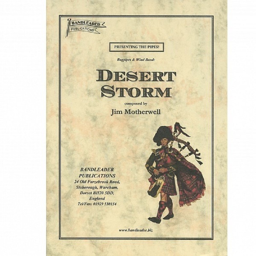 Desert Storm - Cornemuse & Orchestre à Vent Desert Storm - Cornemuse & Orchestre à Vent