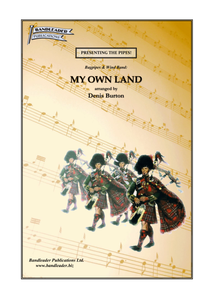 MY OWN LAND  Bagpipes & Wind Instrument Arrangement