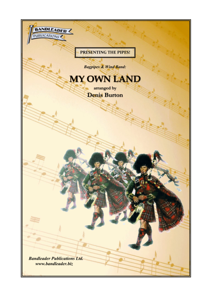 My Own Land - Cornemuse & Orchestre à Vent My Own Land - Cornemuse & Orchestre à Vent